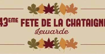 43e Fête de la Châtaigne à Lewarde